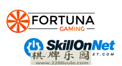SkillOnNet与FortunaGaming合作推出新的在线赌场